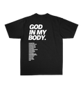 GOD IN MY BODY TEE